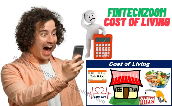 FintechZoom Cost of Living